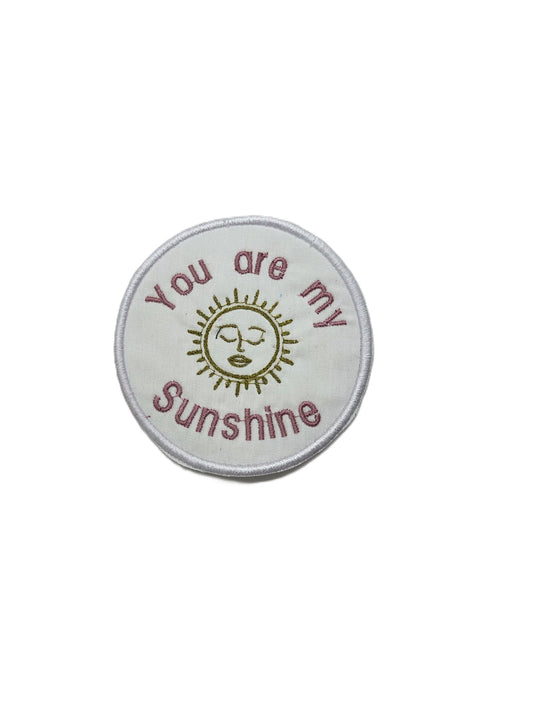 You are my sunshine iron on patch